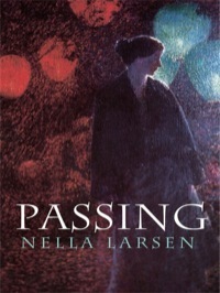 Passing by Nella Larsen