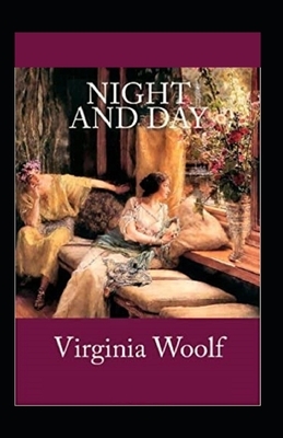 Night and Day Annotated by Virginia Woolf