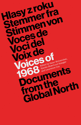 Voices of 1968: Documents from the Global North by 