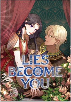 Lies Become You, Season 1 by Winter, Seoru