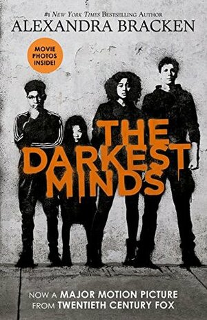 The Darkest Minds: Movie Tie-in Edition by Alexandra Bracken