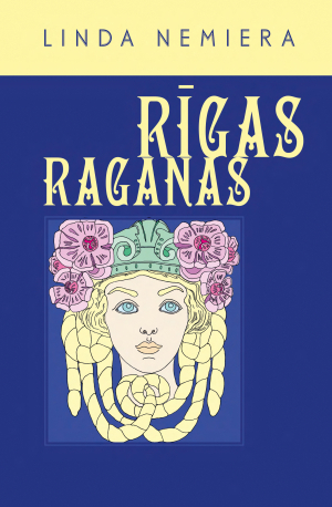 Rīgas Raganas by Linda Nemiera