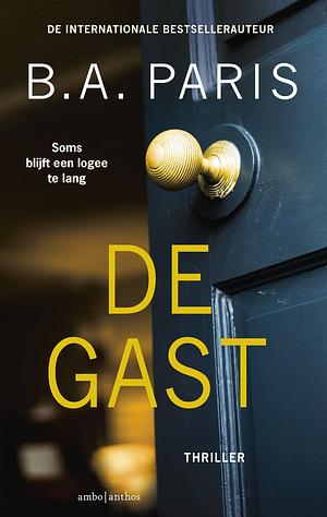 De gast by B.A. Paris