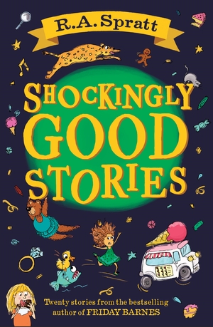 Shockingly good stories by R.A. Spratt
