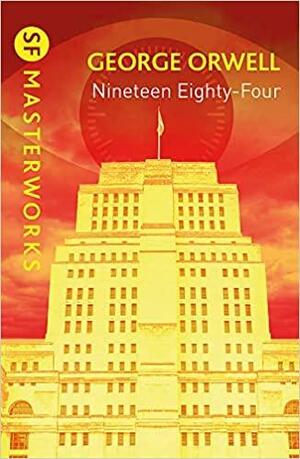 Nineteen Eighty-Four by George Orwell