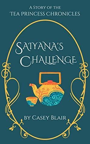 Saiyana's Challenge by Casey Blair