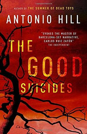 The Good Suicides by Toni Hill