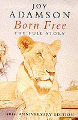 Born Free the complete 3 part text by Joy Adamson
