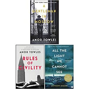 Anthony Doerr & Amor Towles Collection 3 Books Set (A Gentleman in Moscow, Rules of Civility, All the Light We Cannot See) by Anthony Doerr, Amor Towles
