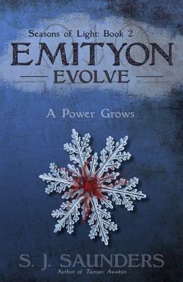 Emityon: Evolve by Rachel L. Saunders, S.J. Saunders