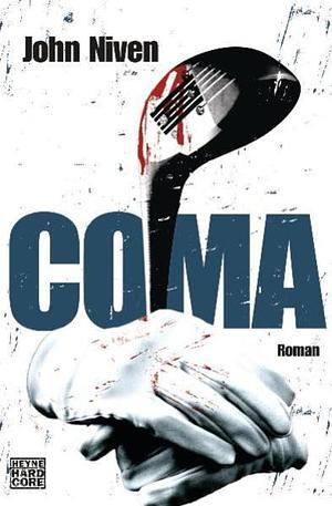 Coma by Stephan Glietsch, John Niven, Alexander Wagner