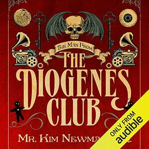 The Man from the Diogenes Club by Kim Newman