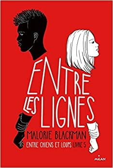 Entre les lignes by Malorie Blackman