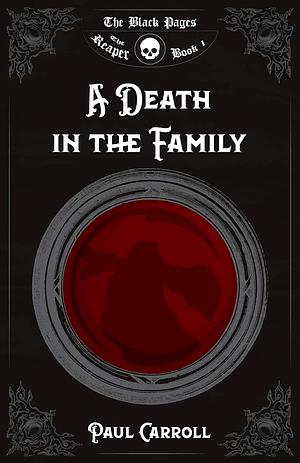 A Death in the Family by Paul Carroll