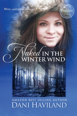 Naked in the Winter Wind by Dani Haviland