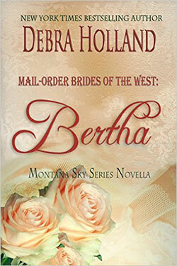 Bertha by Debra Holland