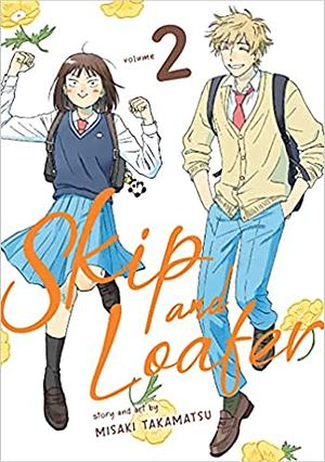 Skip and Loafer, Vol. 2 by Misaki Takamatsu