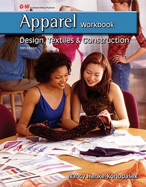 Apparel: Design, Textiles & Construction by Nancy Henke-Konopasek