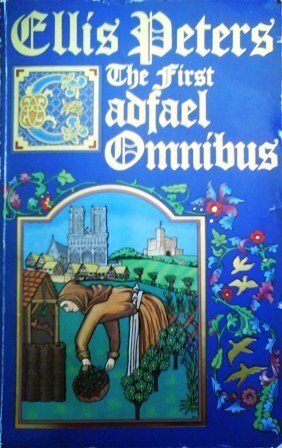 The First Cadfael Omnibus by Ellis Peters