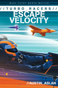 Escape Velocity by Austin Aslan