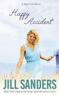 Happy Accident by Jill Sanders