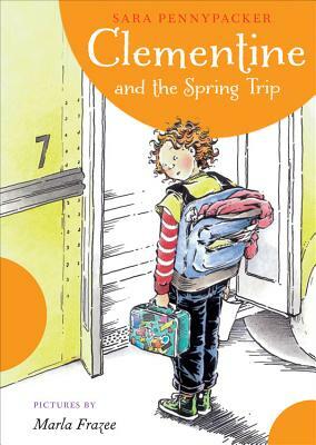 Clementine and the Spring Trip by Sara Pennypacker