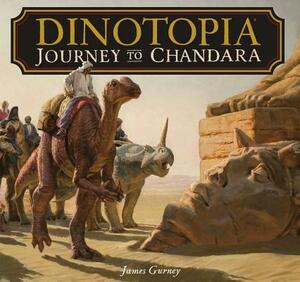 Dinotopia: Journey to Chandara by James Gurney