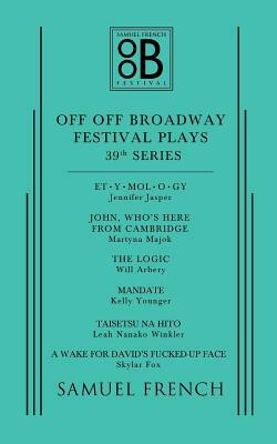 Off Off Broadway Festival Plays, 39th Series by Leah Nanako Winkler, Kelly Younger, Martyna Majok