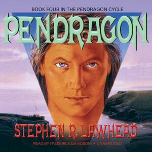 Pendragon by Stephen R. Lawhead