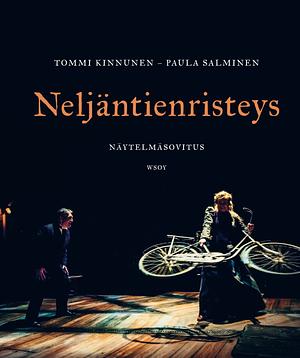 Neljäntienristeys by Paula Salminen, Tommi Kinnunen