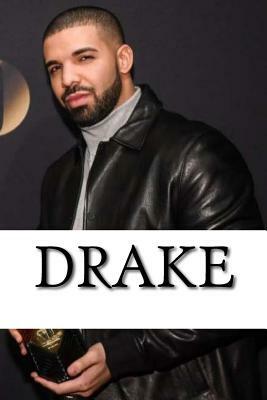 Drake: A Biography by Neil Roberts