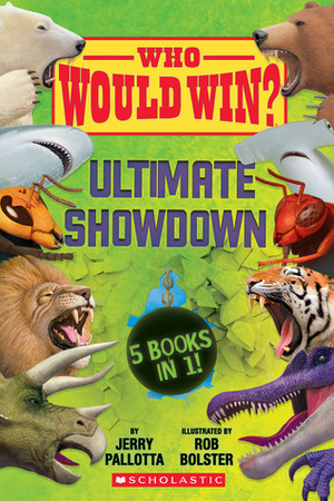 Ultimate Showdown by Rob Bolster, Jerry Pallotta