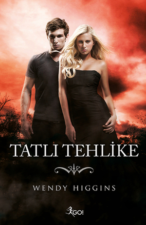 Tatlı Tehlike by Wendy Higgins