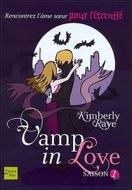 Vamp in love : Saison 1 by Christine Barbaste, Kimberly Raye