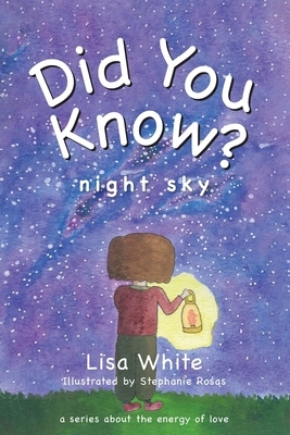 Did You Know? night sky by Lisa White