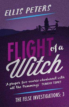 Flight of a Witch by Ellis Peters