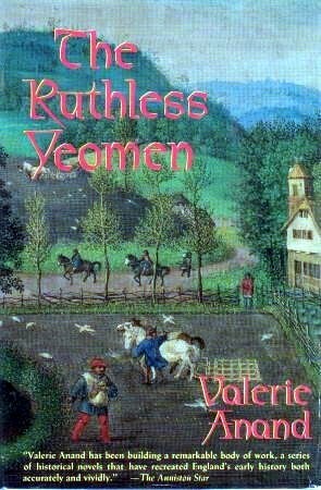 The Ruthless Yeomen by Valerie Anand