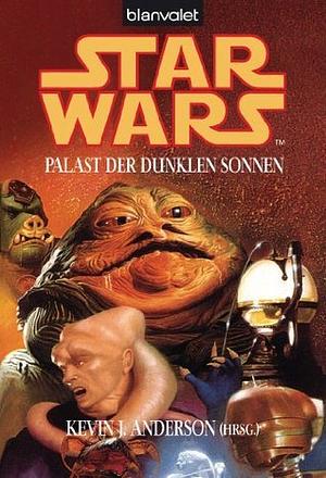 Palast der dunklen Sonnen by Kevin J. Anderson