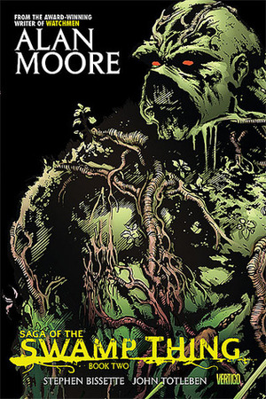Saga of the Swamp Thing, Book 2 by Alan Moore, Stephen R. Bissette, John Totleben