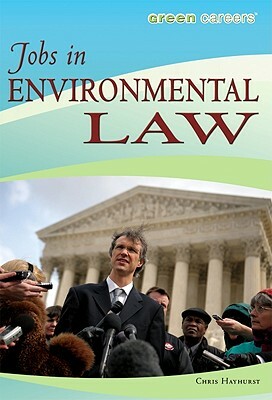 Jobs in Environmental Law by Chris Hayhurst