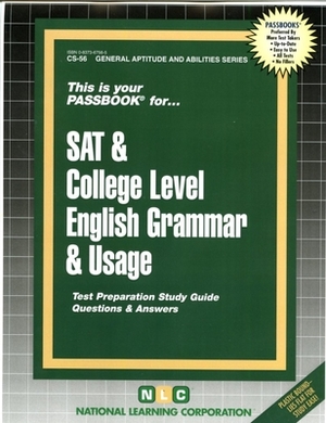 SAT & College Level English Grammar & Usage: Passbooks Study Guide by National Learning Corporation