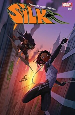 Silk (2016) #3 by Tana Ford, Helen Chen, Robbie Thompson, Stacey Lee