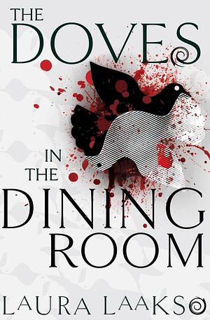 The Doves in the Dining Room: The first spin-off novella in this wonderful paranormal crime series by Laura Laakso, Laura Laakso
