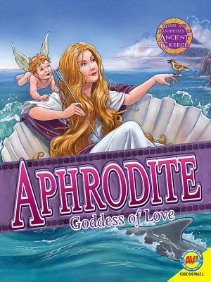 Aphrodite: Goddess of Love and Beauty by Teri Temple