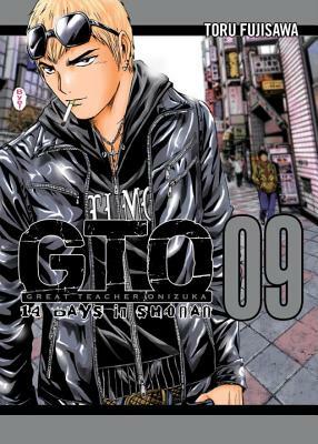 Gto: 14 Days in Shonan, Volume 9 by Toru Fujisawa