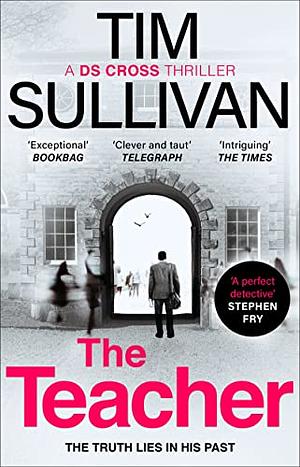 The Teacher by Tim  Sullivan