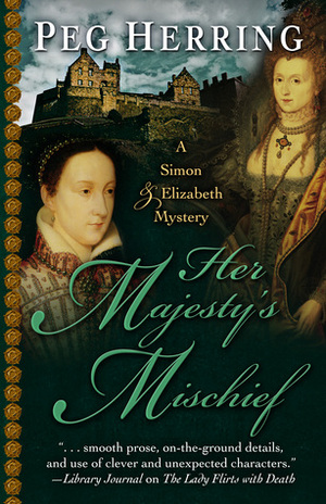 Her Majesty's Mischief by Peg Herring