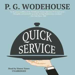 Quick Service by P.G. Wodehouse