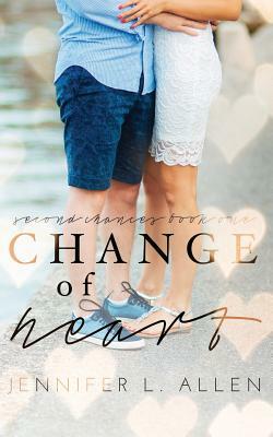 Change of Heart by Jennifer L. Allen