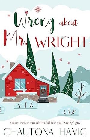 Wrong about Mr. Wright by Chautona Havig